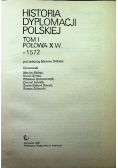 Historia Dyplomacji Polskiej Tom I