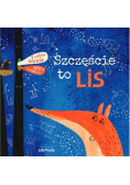 Szczęście to lis