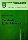 Moralność życia cielesnego