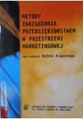 Metody zarządzania przedsiębiorstwem w przestrzeni marketingowej