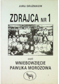 Zdracja nr 1 czyli wniebowzięcie Pawlika Morozowa