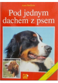 Pod jednym dachem z psem