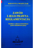 Zawód i jego prawna reglamentacja