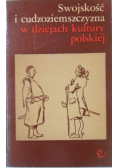 Swojskość i cudzoziemszczyzna w dziejach kultury polskiej