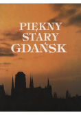 Piękny stary Gdańsk