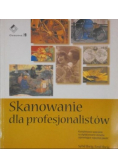Skanowanie dla profesjonalistów