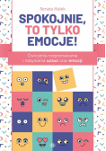 Spokojnie to tylko emocje
