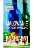 Malowanie praktyczne podręcznik