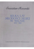 Kilka lat młodości mojej w Wilnie