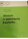 Metale z pamięcią kształtu