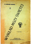 Wykład Mszy Świętej 1914 r.