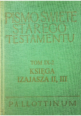 Pismo Święte Starego Testamentu Tom IX część 2 Księga Izajasza II i III