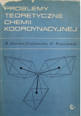 Problemy teoretyczne chemii koordynacyjnej