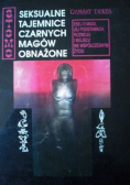 Seksualne Tajemnice Czarnych Magów Obnażone