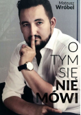 O tym się nie mówi