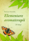 Elementarz aromaterapii