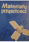 Materiały przyszłości
