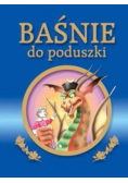 Baśnie do poduszki Wydanie kieszonkowe