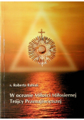 W oceanie miłości miłosiernej trójcy przenajświętszej