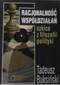 Racjonalność współdziałań. Szkice z filozofii polityki