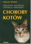Wirusowe bakteryjne grzybicze i prionowe Choroby kotów