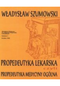 Propedeutyka lekarska czyli propedeutyka medycyny ogólna