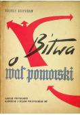 Bitwa o Wał Pomorski