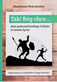 Tak! Bóg chce Tom 3 Abyś pokonał każdego Goliata w swoim życiu