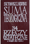Suma teologiczna tom 34 Rzeczy ostateczne