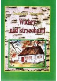 Wichry nad strzechami Autograf Autora