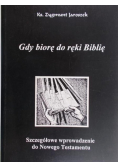 Gdy biorę do ręki Biblię