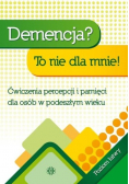 Demencja to nie dla mnie Poziom łatwy