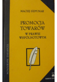 Promocja towarów w prawie wspólnotowym