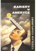 Kariery w Ameryce