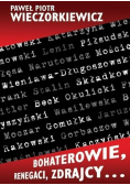 Bohaterowie  renegaci zdrajcy