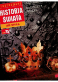 Ilustrowana Historia Świata Tom 25 Aztekowie Kazimierz Wielki