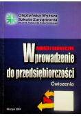 Wprowadzenie do przedsiębiorczości Ćwiczenia