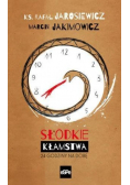 Słodkie kłamstwa. 24 godziny na dobę