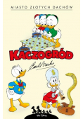Kaczogród Miasto złotych dachów