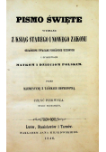 Pismo Święte wybrane z ksiąg starego i nowego zakonu 1846 r.