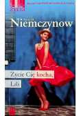 Życie Cię kocha Lili