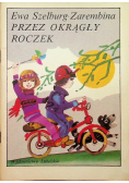 Przez okrągły roczek