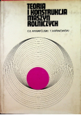 Teoria i konstrukcja maszyn rolniczych Tom 2
