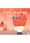 Król Maciuś Pierwszy audiobook