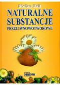Naturalne substancje przeciwnowotworowe