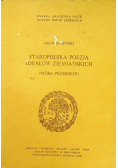 Staropolska poezja ideałów ziemiańskich
