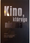 Kino którego nie ma