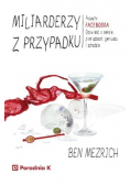 Miliarderzy z przypadku
