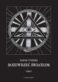 Rozewrzeć światłem tom 1