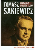Partyzant wolnego słowa autograf Sakiewicz
